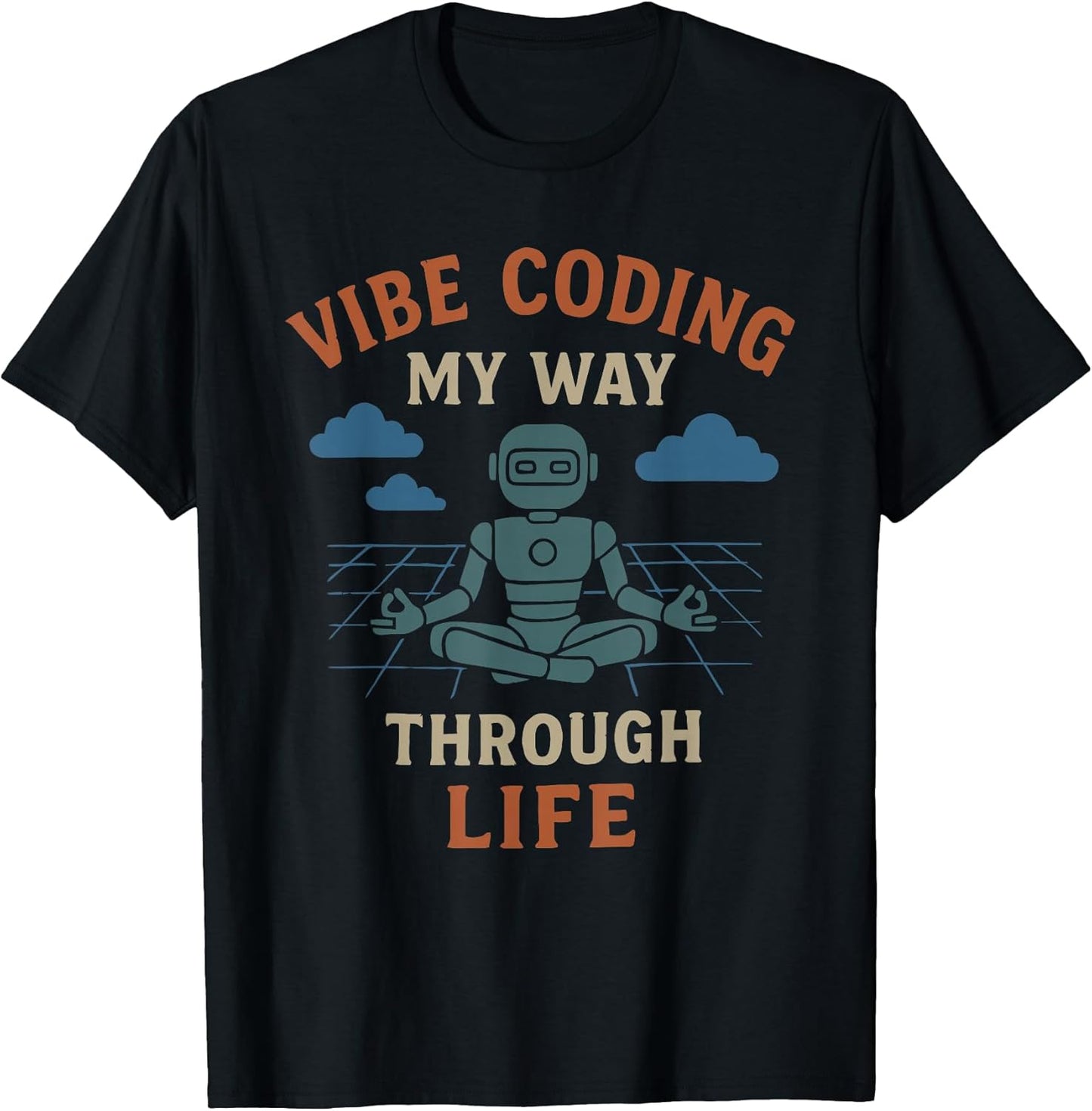 VIBE CODING MY WAY THROUGH LIFE