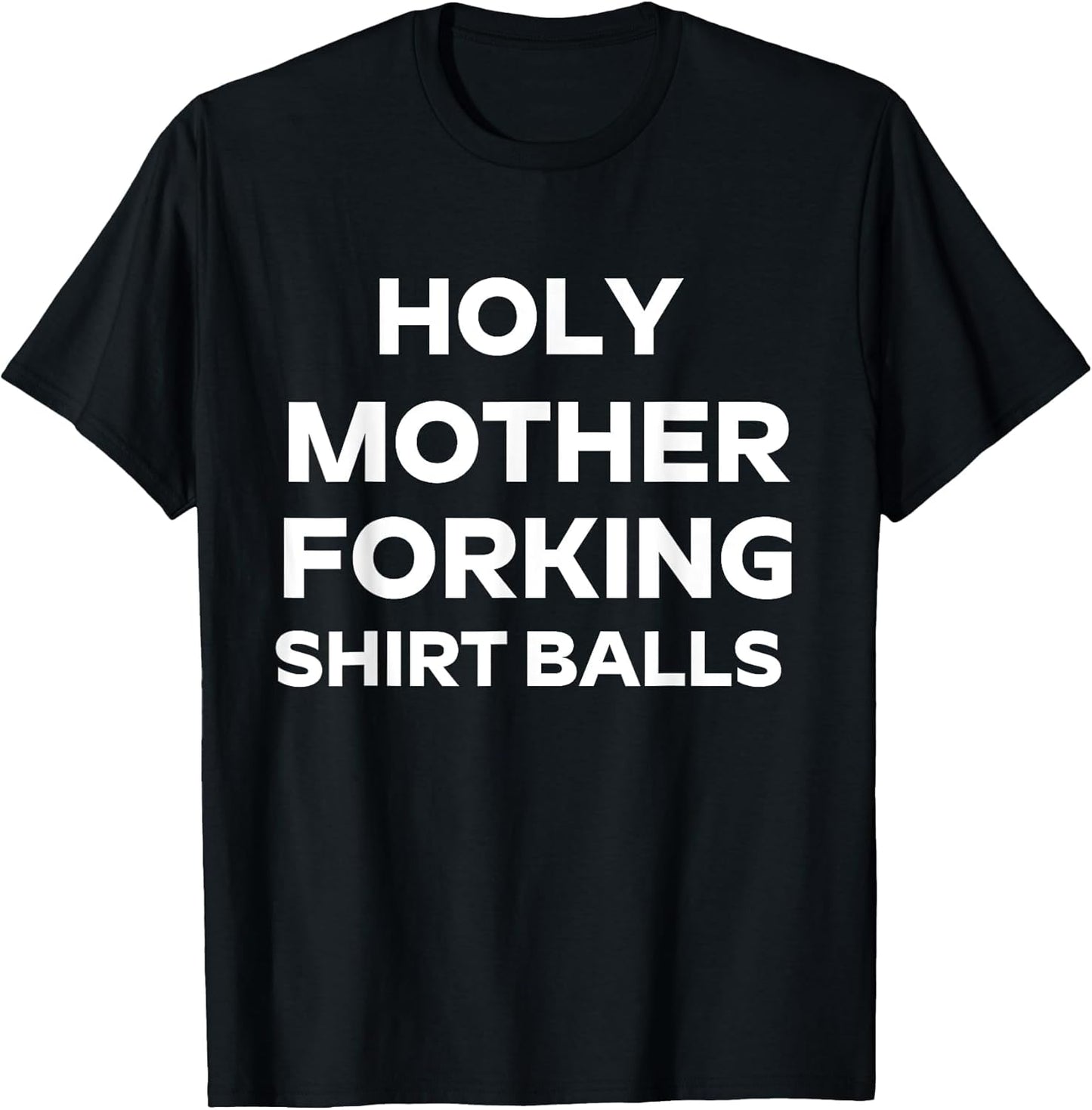 Holy Shirtballs