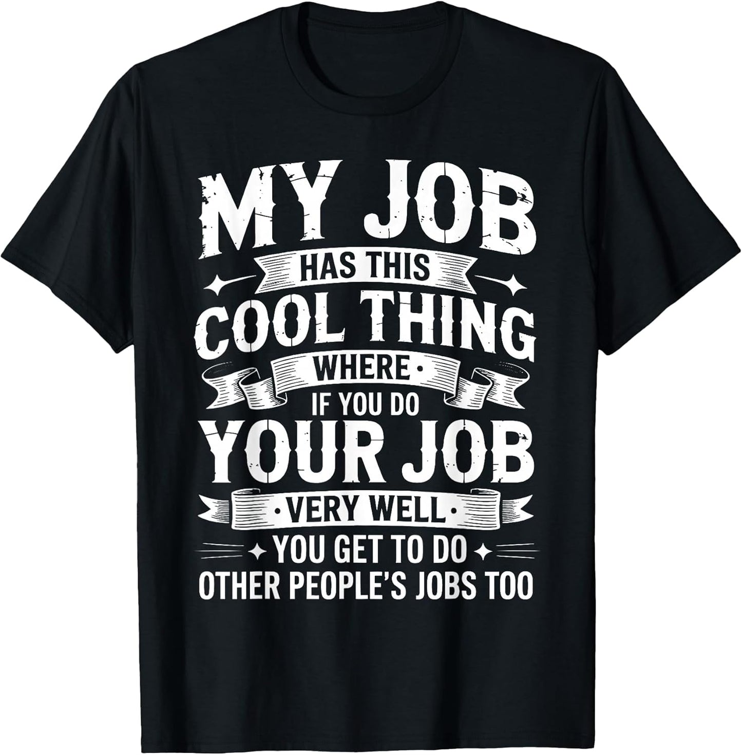 Funny Office Job Sarcastic Saying Tees
