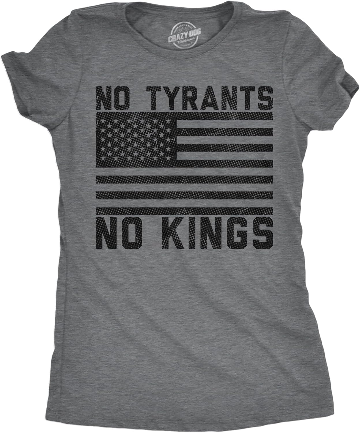Womens Funny T Shirts No Tyrants No Kings Sarcastic Political Graphic Novelty Tee for Ladies