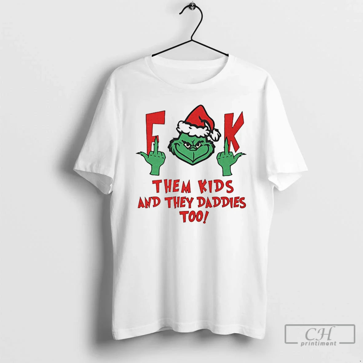 Classic Grinch Fuck Them Kids And They Daddies Too Christmas Vintage White T Shirts