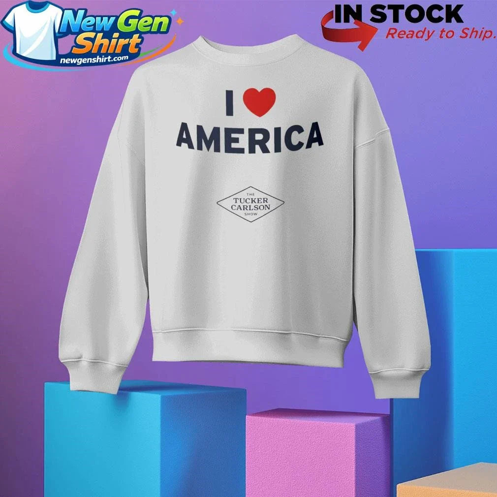 I Heart America The Tucker Carlson Show Shirt