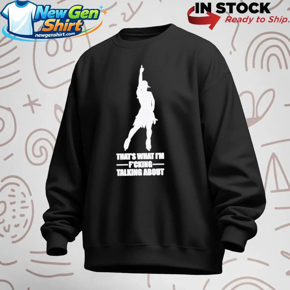 That’s What I’m Fucking Talking About Alysa Liu Shirt