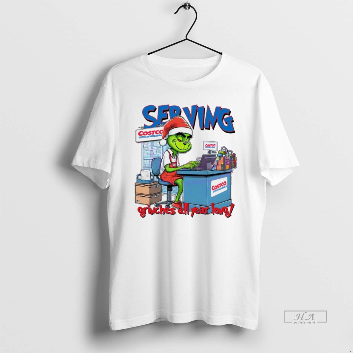 Trendy Serving Grinches All Year Long Christmas Grinch White