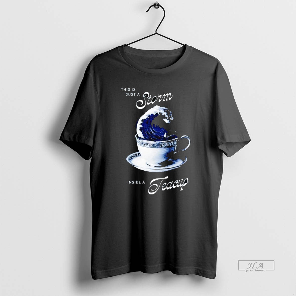 Trendy This Is Just A Storm Inside A Teacup
