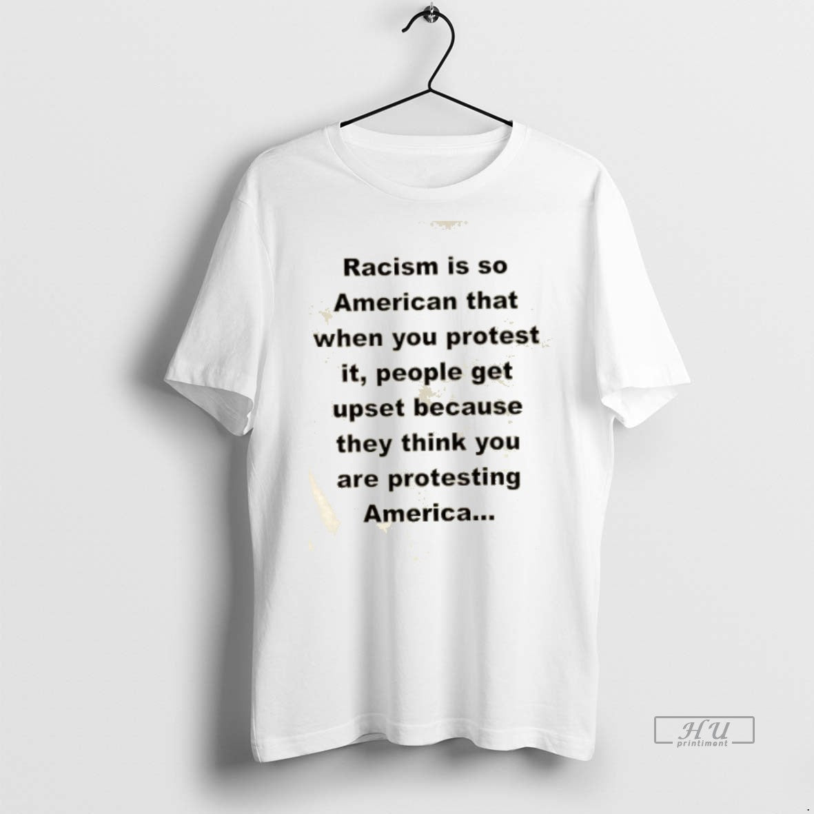 Viral Racism Is So American That When You Protest It People Get Upset Because They