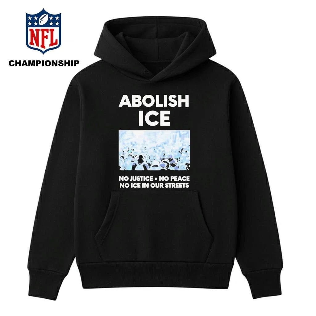 Abolish Ice No Justice. No Peace. No Ice In Our Streets Shirt
