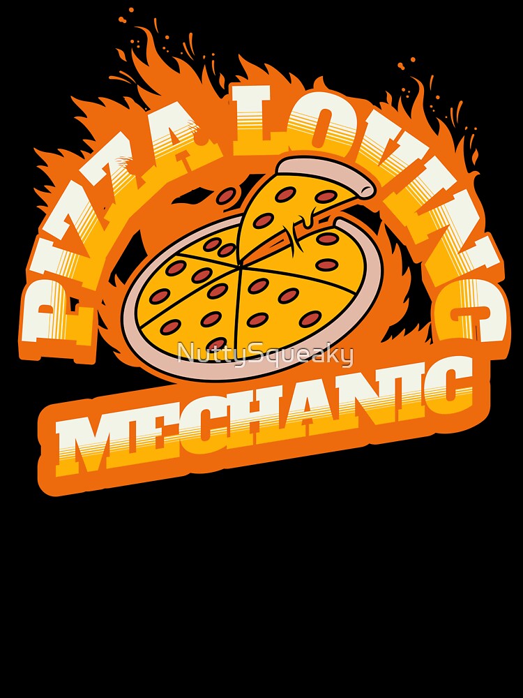 Pizza Loving Mechanic by NuttySqueaky