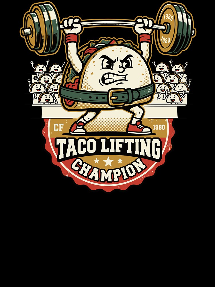 Taco Lifting Champion — Arena Edition by 1RSN