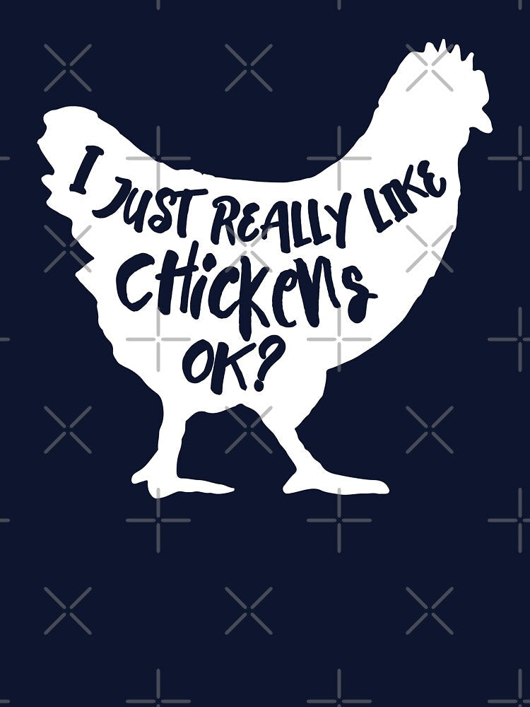 I just Reall Like Chickens, Ok? Cute Chicken Lover T-Shirt Gift by Teemaniac