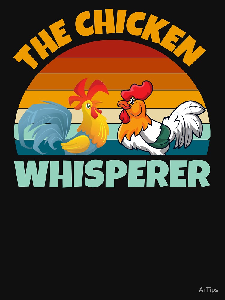 Chicken whisperer by ArTips