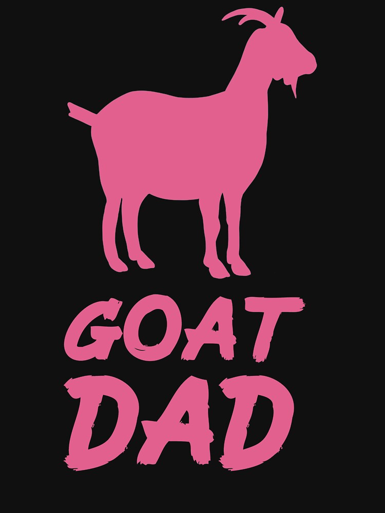 Goat Dad for Goat Lovers, Pink by Mochi-Merch