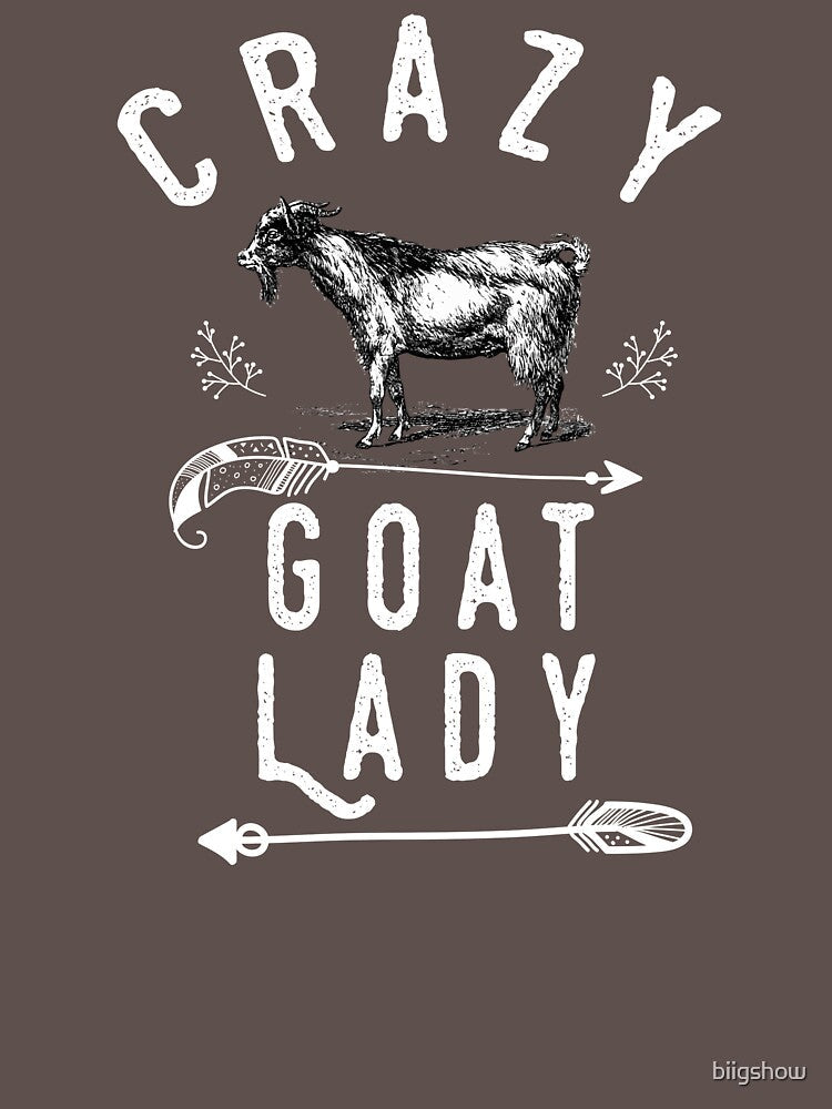 Crazy Goat Lady / Goat / Goat Gifts / Goats / Goat Tee / Goat Lover Gift / Funny Gift Ideas For Goat Lovers by biigshow