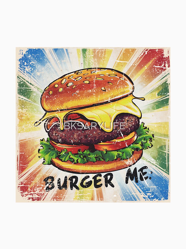 burger me burger day special art with text by BKSARYLIFE