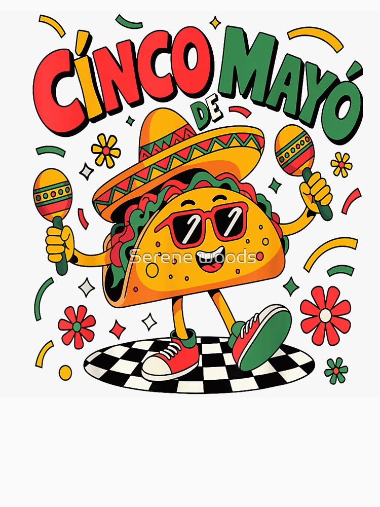 Happy Cinco De Mayo Dancing Taco With Maracas Funny Mexican Fiesta by Serene woods
