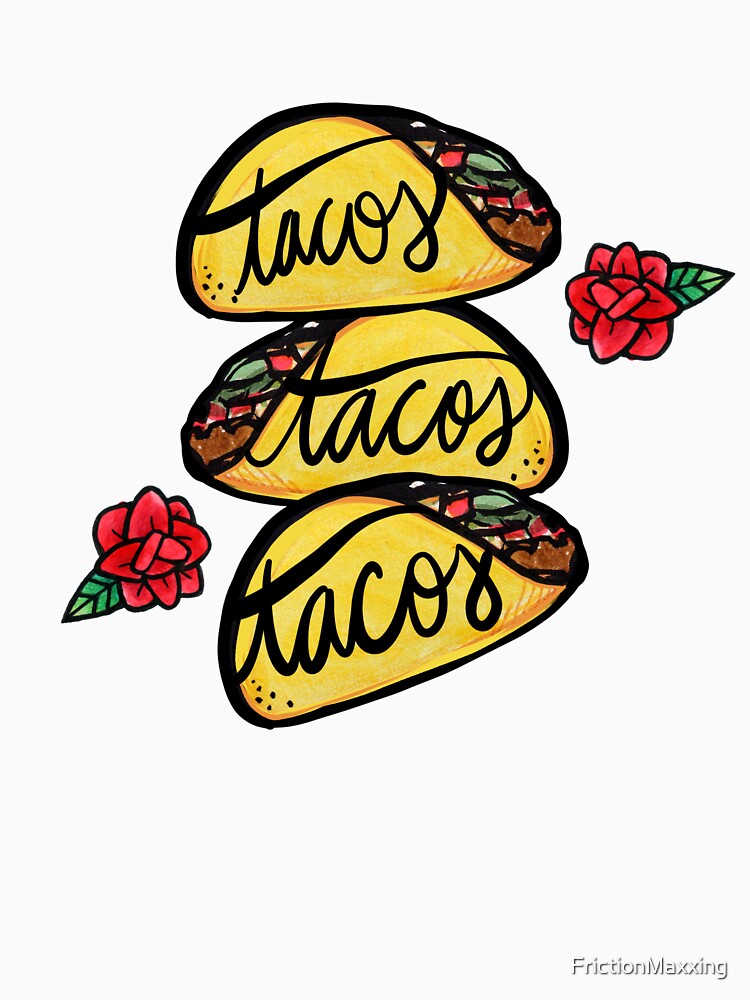 Taco Lover by FrictionMaxxing