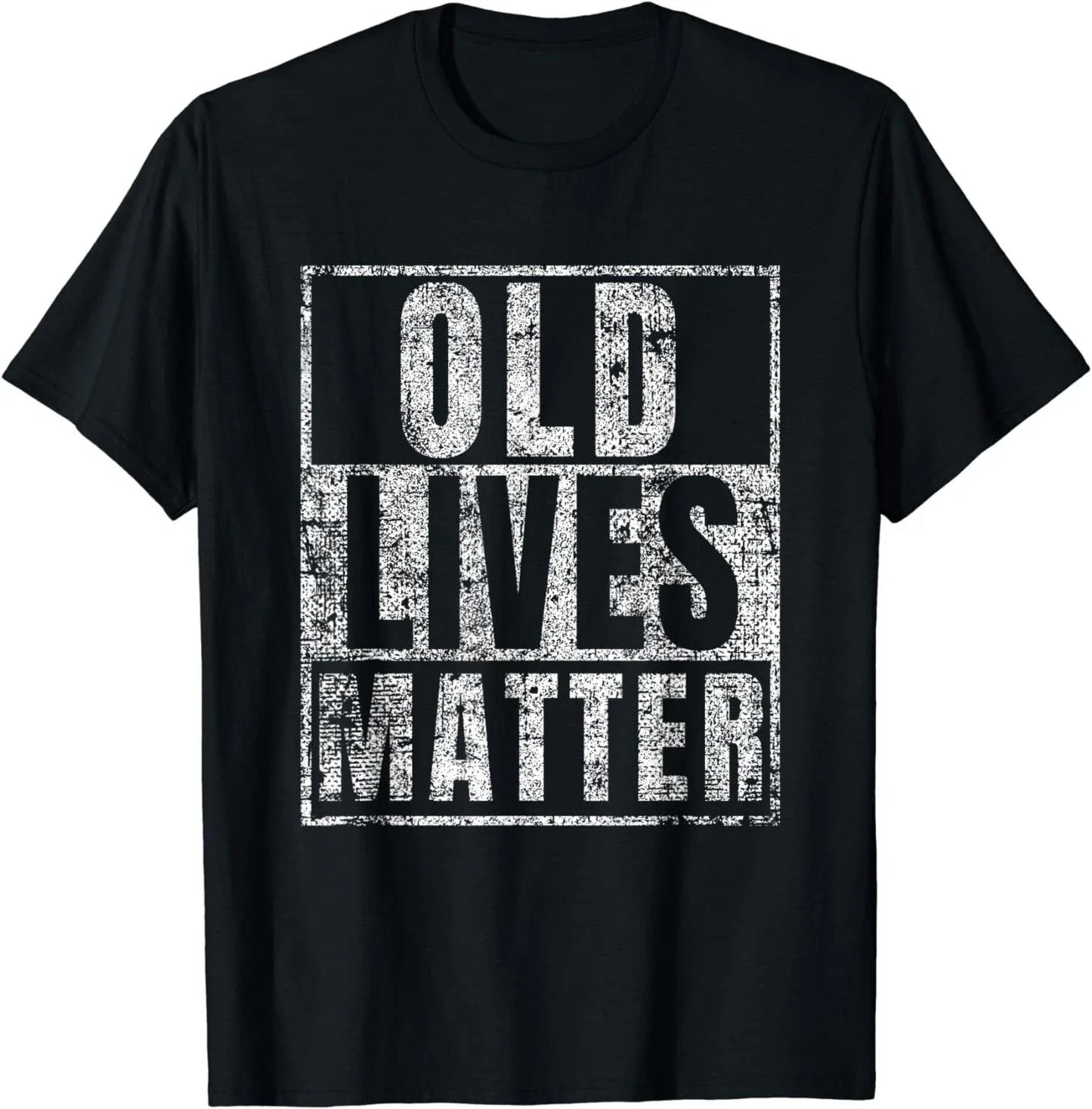 Old Lives Matter Funny Birthday Party Gag Gift for Dad Shirt Gift Unisex T-Shirt
