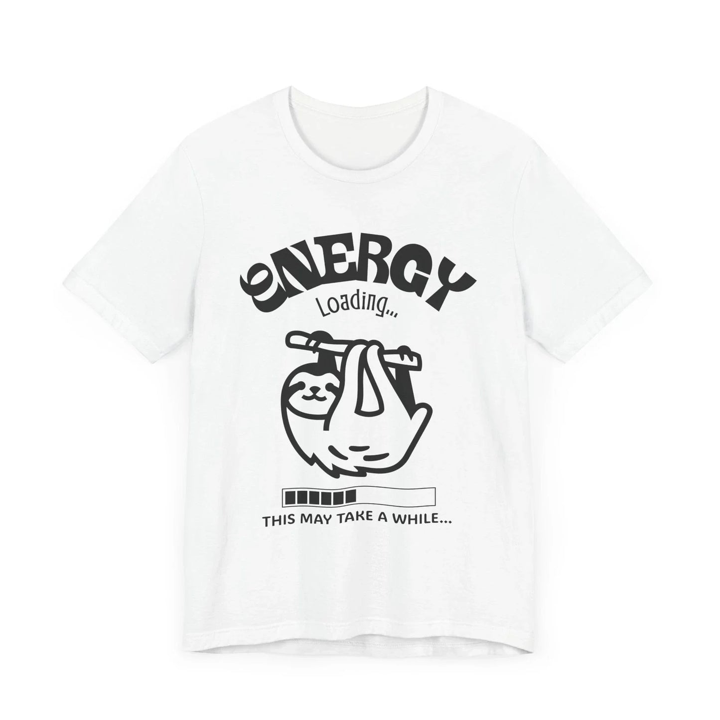 Sloth Energy Loading Tee, Funny T-Shirt for Lazy Days, Unisex Sloth Shirt, Gift