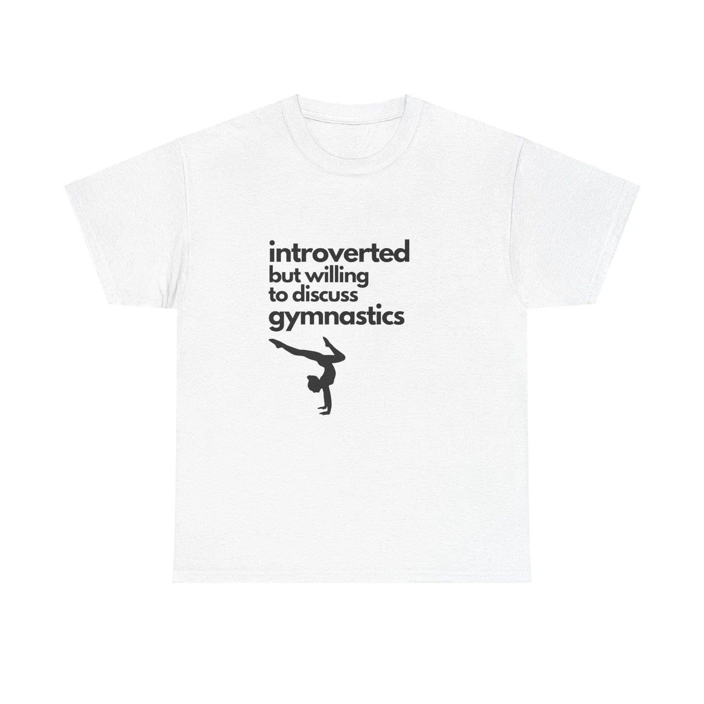 Introverted But Wiling To Discuss Gymnastics Unisex Heavy Cotton Tee
