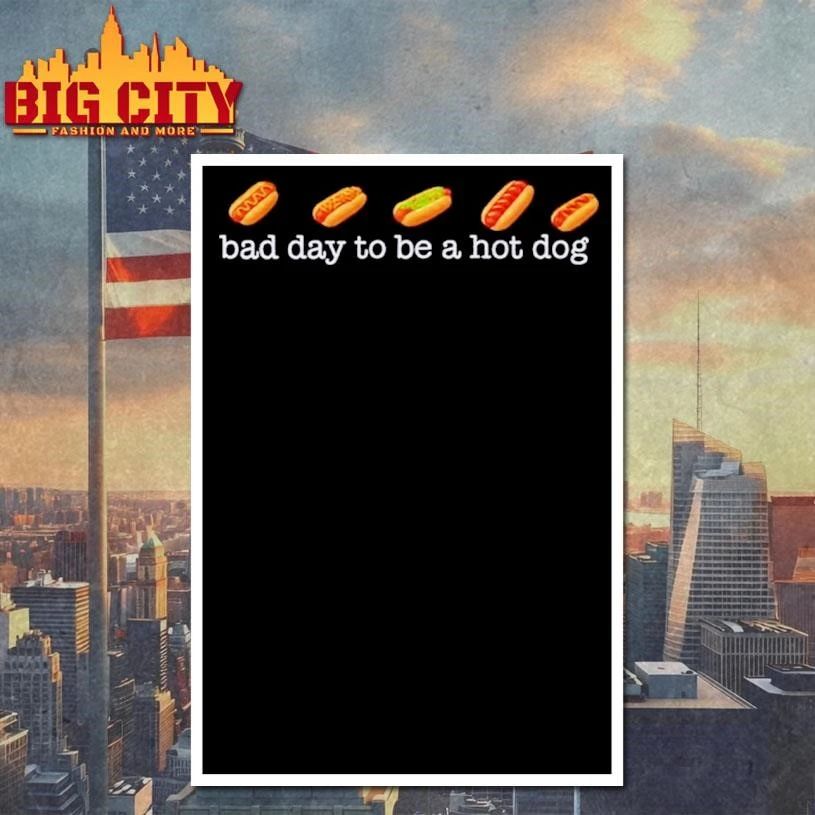 Bad Day To Be A Hot Dog Graphic Shirt