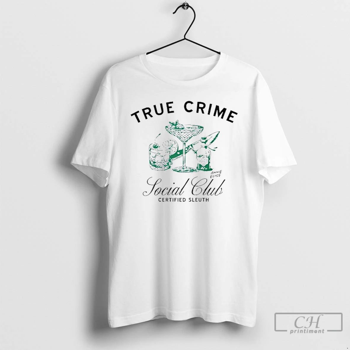 Classic True Crime Social Club Certified Sleuth Annie Elise T Shirts