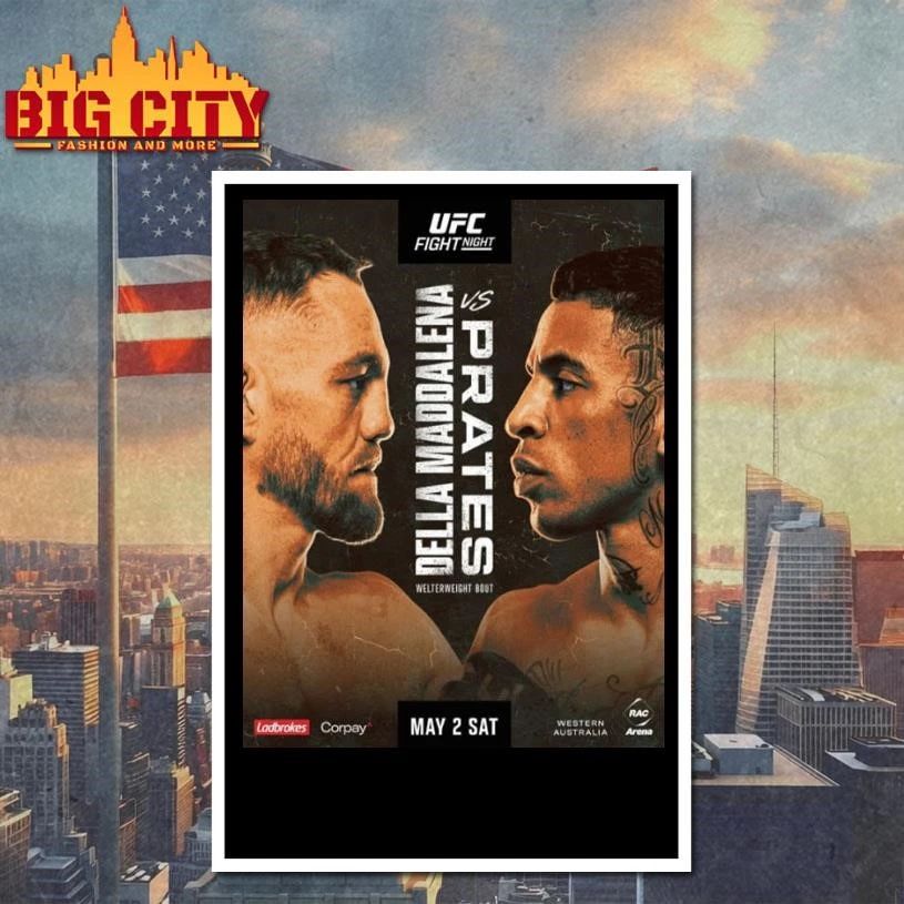 UFC Fight Night Jack Della Maddalena vs Carlos Prates Welterweight Bout On May 2 2026 UFC Australia n New Zealand Poster Shirt