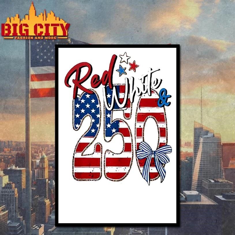 250th Anniversary Red White And Blue Shirt