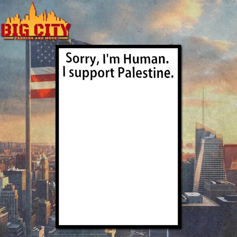 Sorry Im Human I Support Palestine Shirt