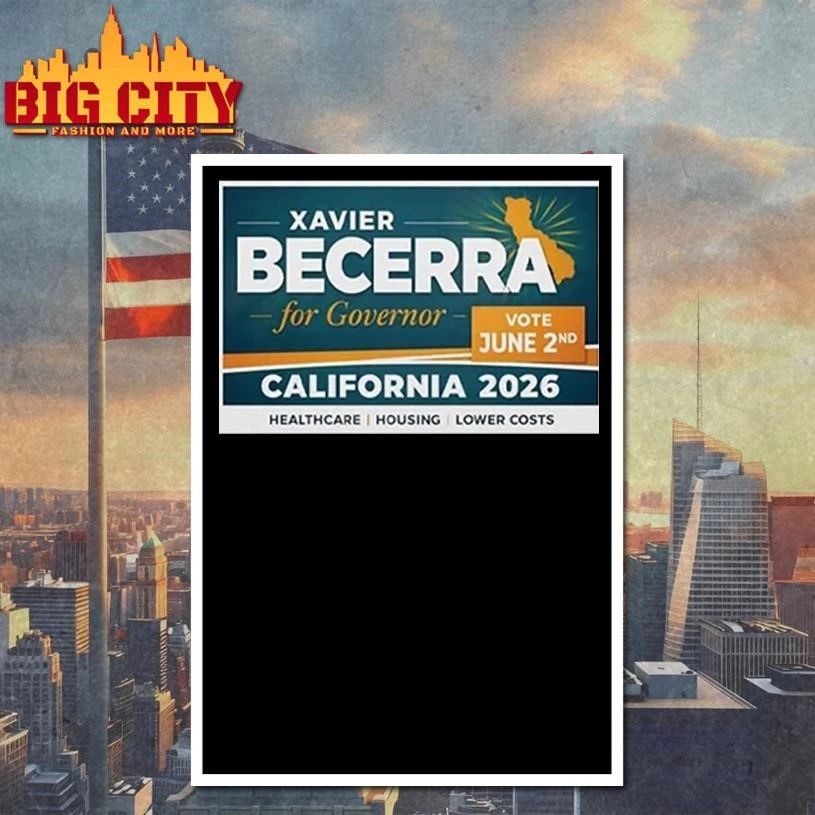 Vote Xavier Becerra 2026 California governor shirt