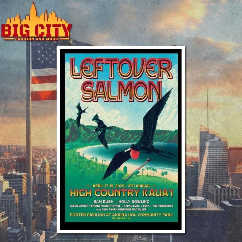 Leftover Salmon 4th Annual High Country Kaua’i In Kilauea HI Apr 17-19 2026 Poster Shirt