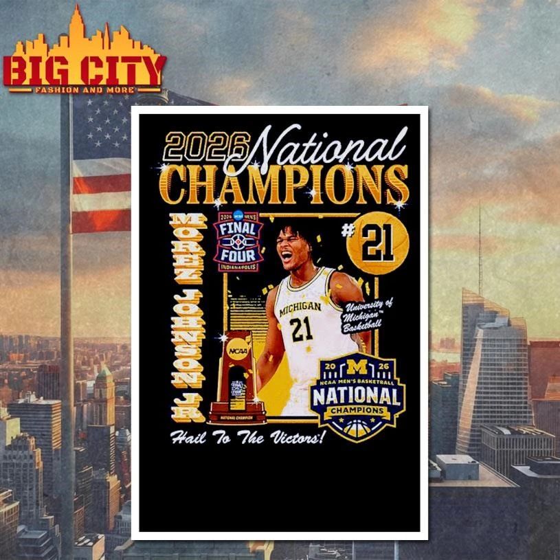 Michigan Wolverines Men’s Basketball Campus Ink 2026 National Champion #21 Morez Johnson Jr. Shirt