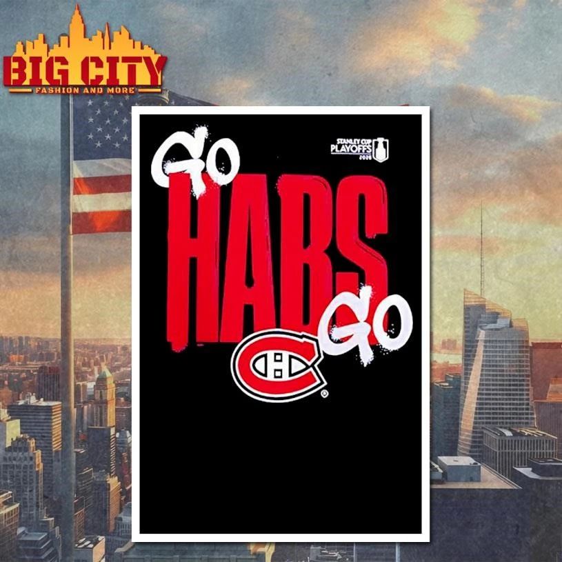 Montreal Canadiens 2026 Stanley Cup Playoffs Go Habs Go Shirt