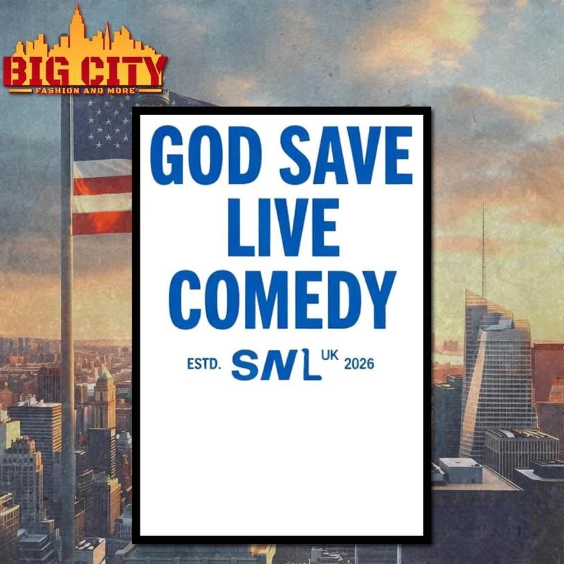 God Save Live Comedy SNL 2026 Shirt