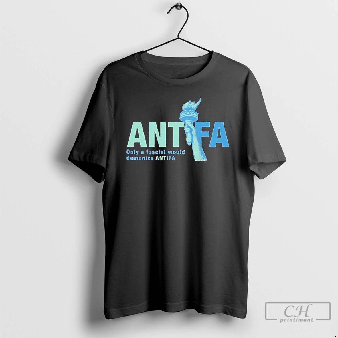 Classic Only A Fascist Would Demonize Antifa T Shirts