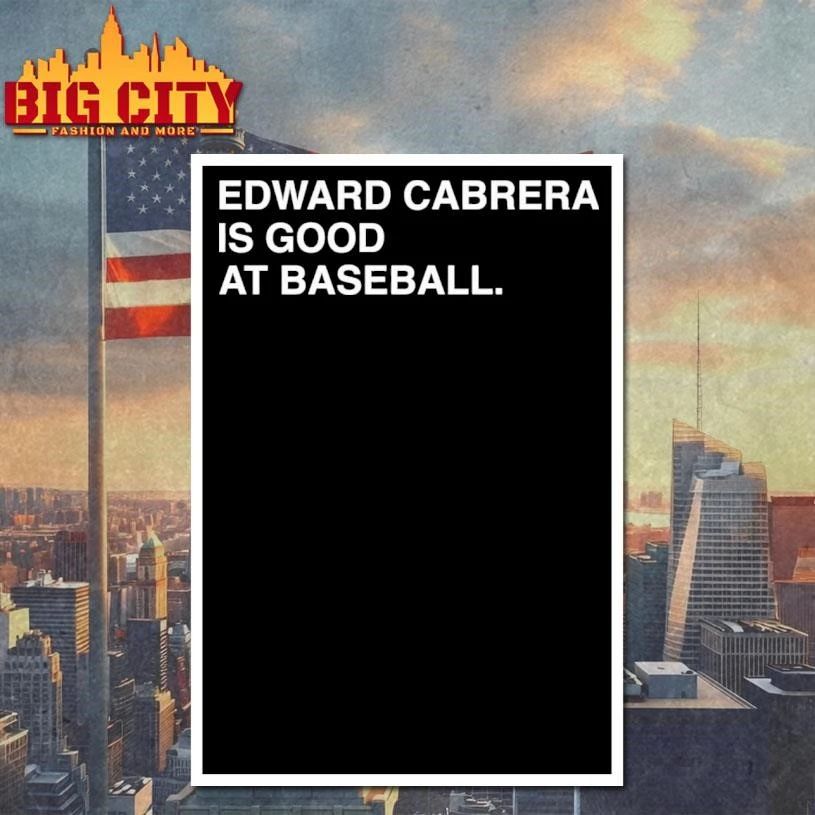 Edward Cabrera Is Good At Baseball Graphic Shirt