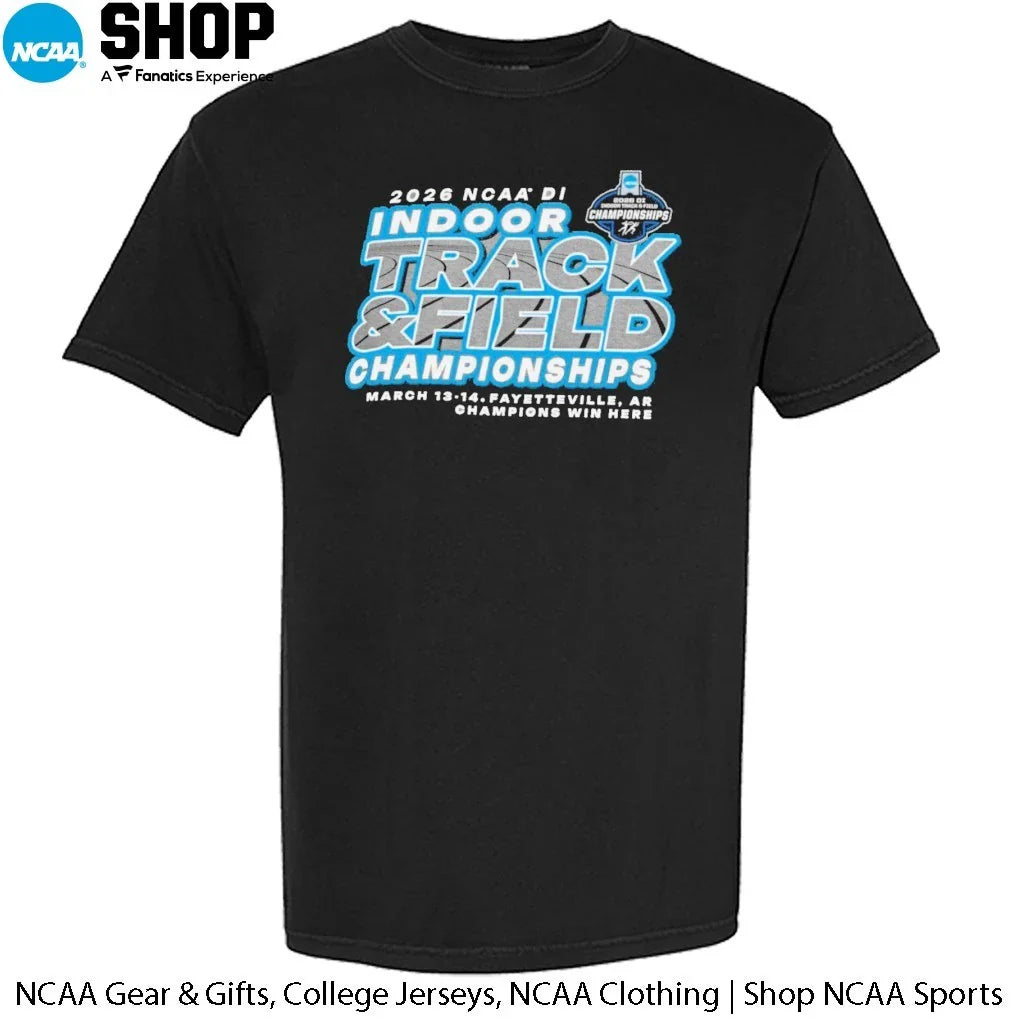 2026 NCAA DI Indoor Track and Field Championships Fayetteville Ar March 13-14 Champions Win Here T-Shirt