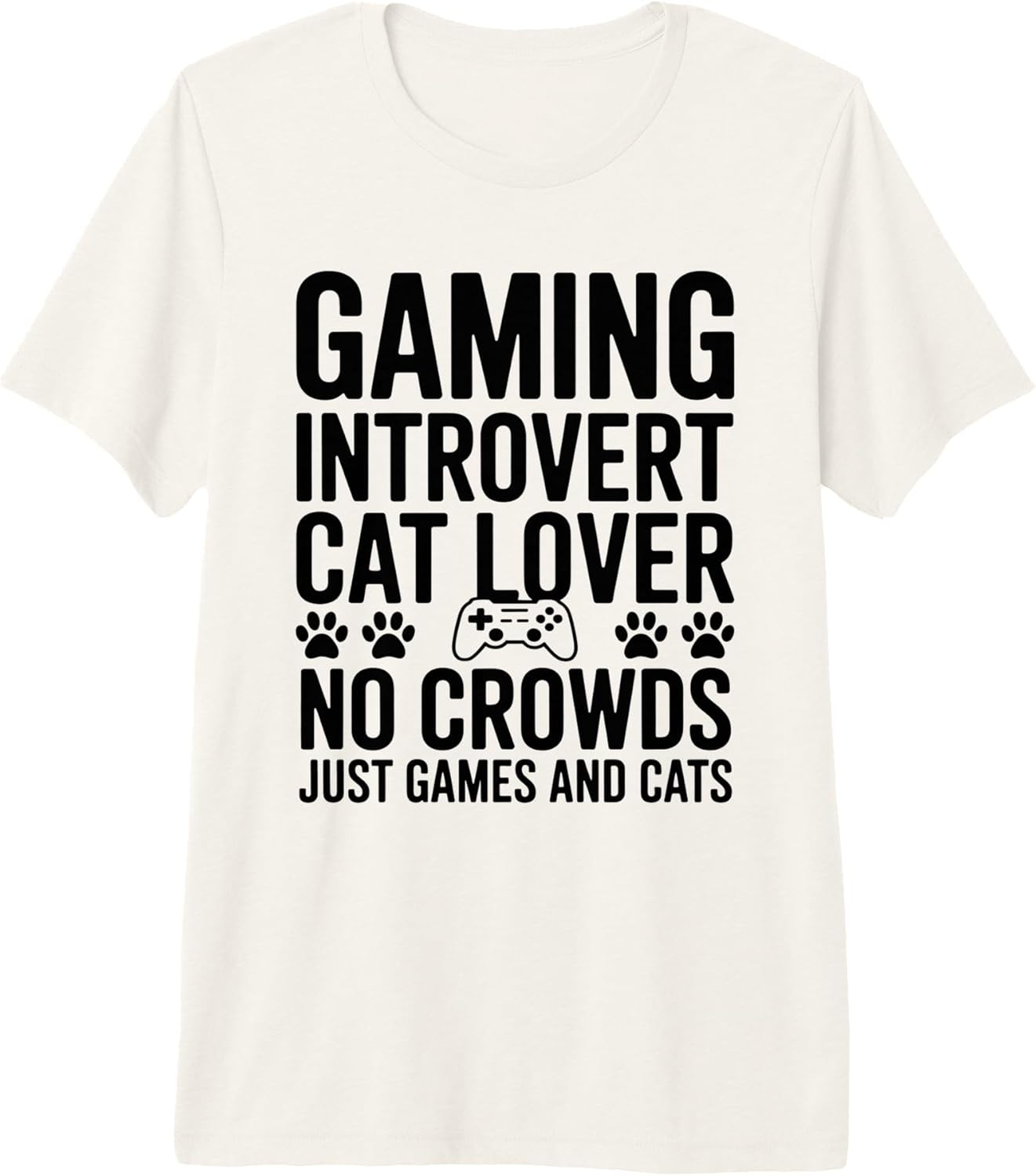 Cat Lover Gamer Introvert No Crowds Games