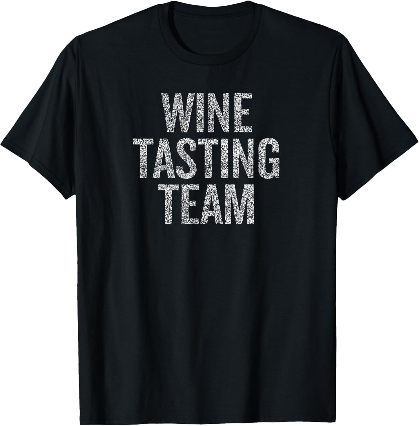 Wine Tasting Team Funny Vacation Humor For Wine