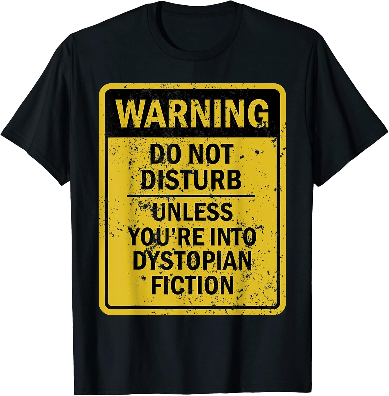 Novelty Dystopian Fiction Humor Merch