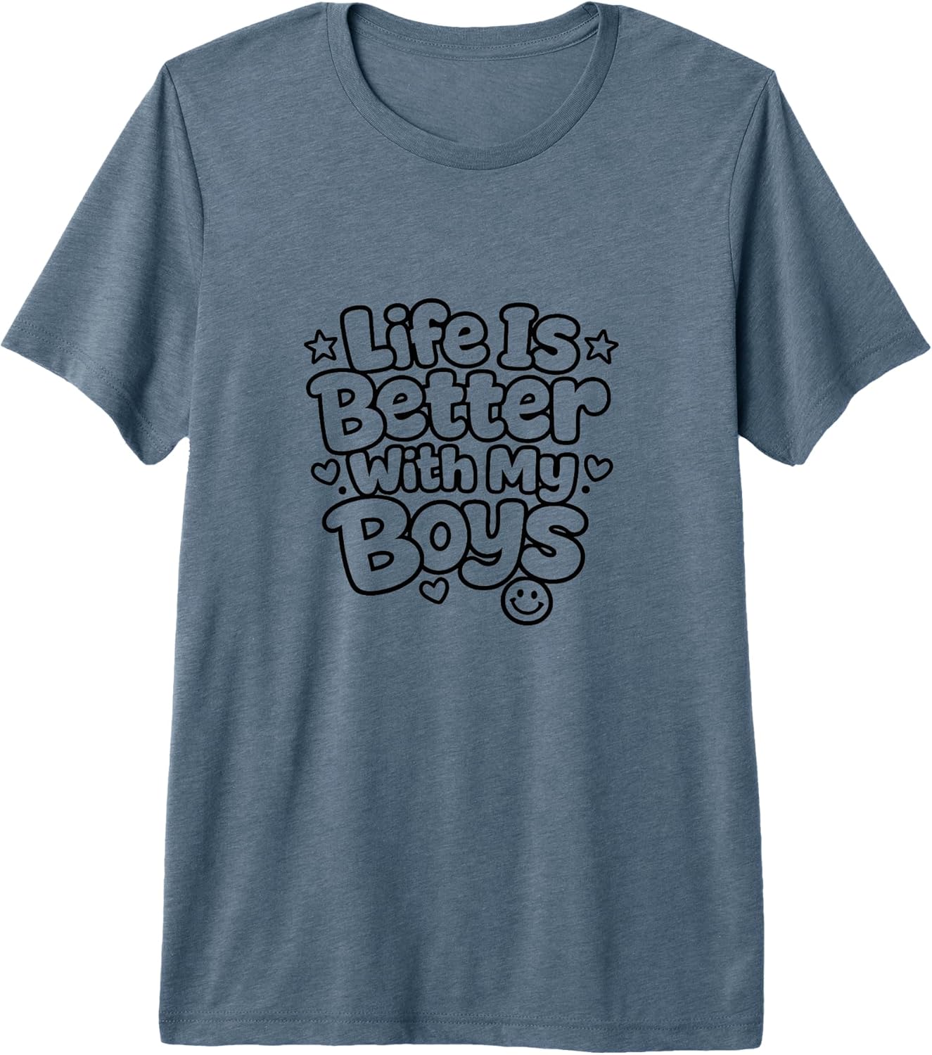Life is Better with My Boys Boy Mom Premium Tri-Blend T-Shirt