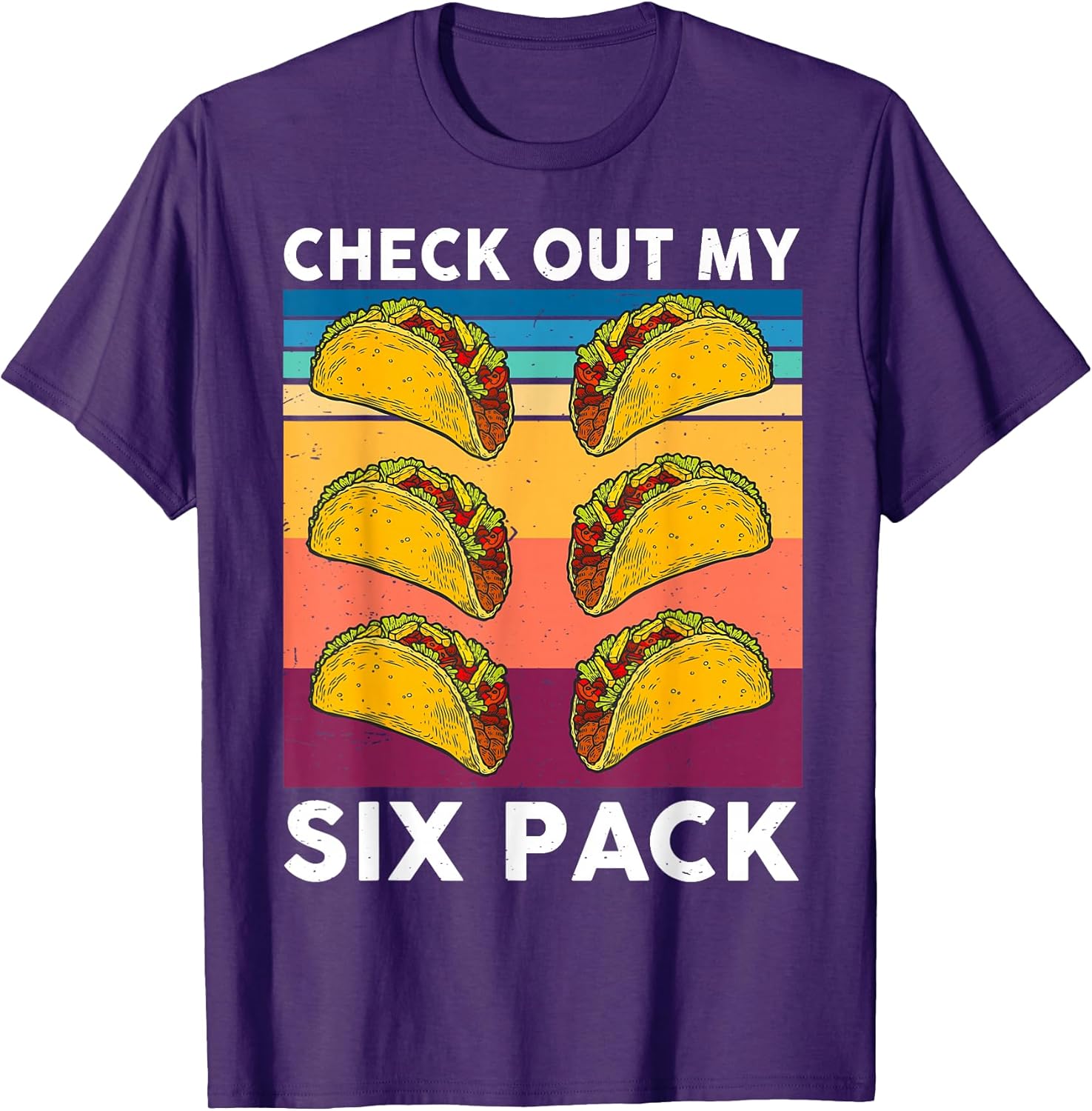 Check Out My Six Pack Funny Taco Shirt