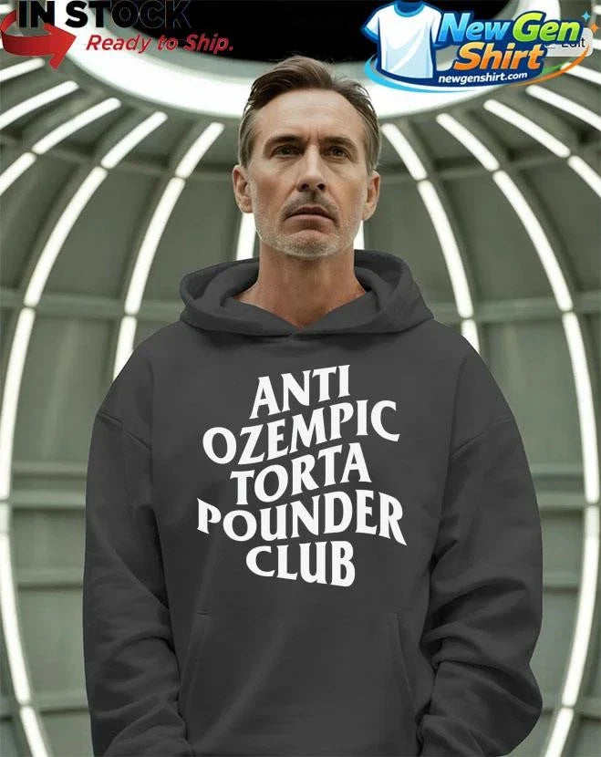 Anti Ozempic Torta Pounder Club Shirt