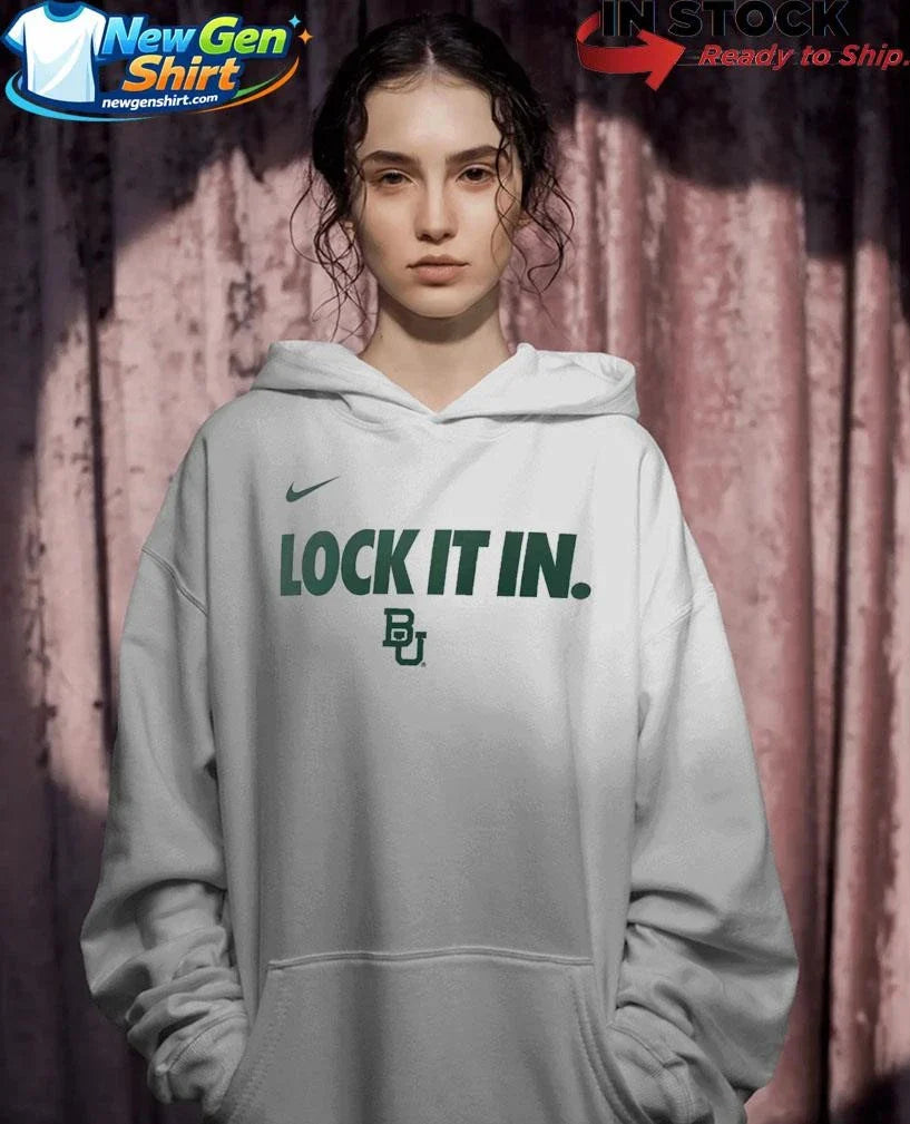 Baylor Bears Lock It In Shirt