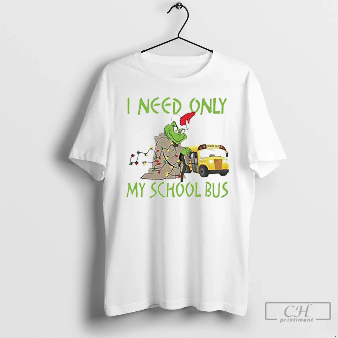 Classic Santa Grinch I Need Only My School Bus Christmas White T Shirts