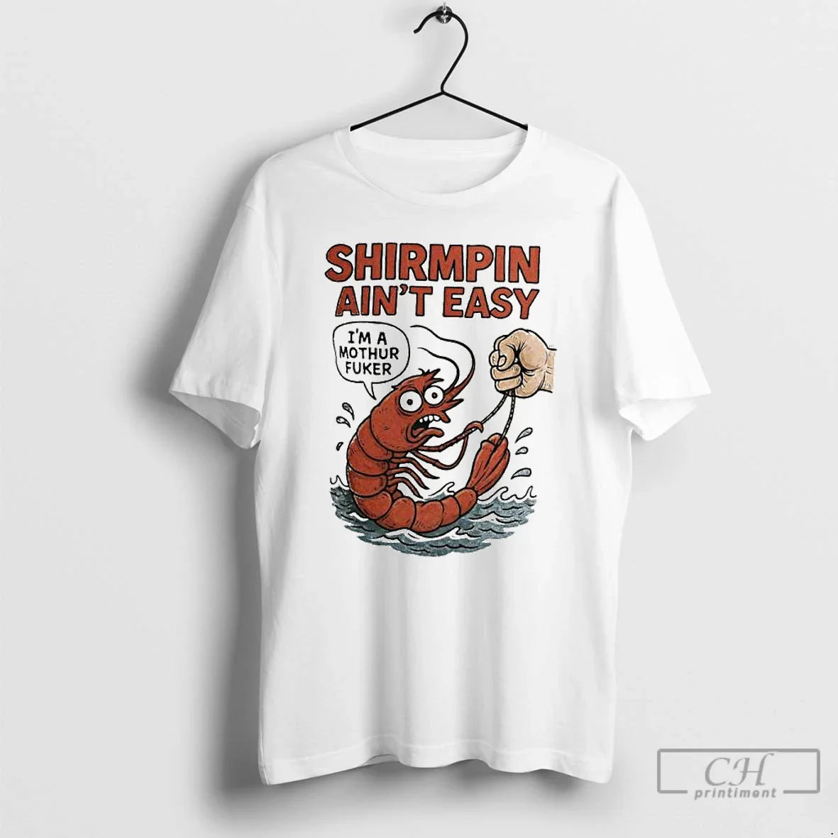 Classic Shirmpin Aint Easy Im A Mothur Fuker Ornaments T Shirts