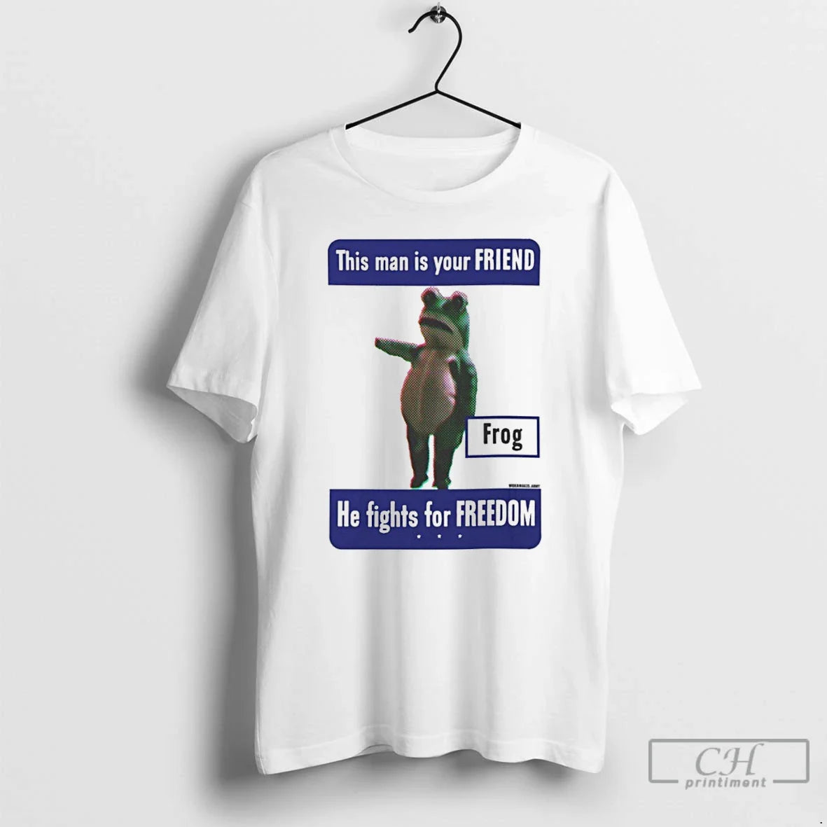Classic This Man Is Your Friend Frog He Fights For Freedom T Shirts