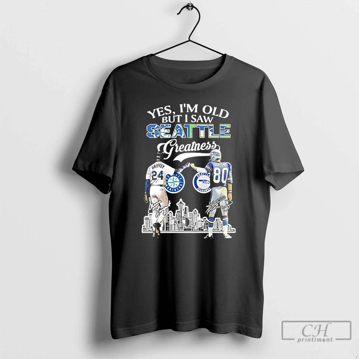 Classic Yes Im Old But I Saw Greatness Seattle Sports Griffey X Largent Skyline