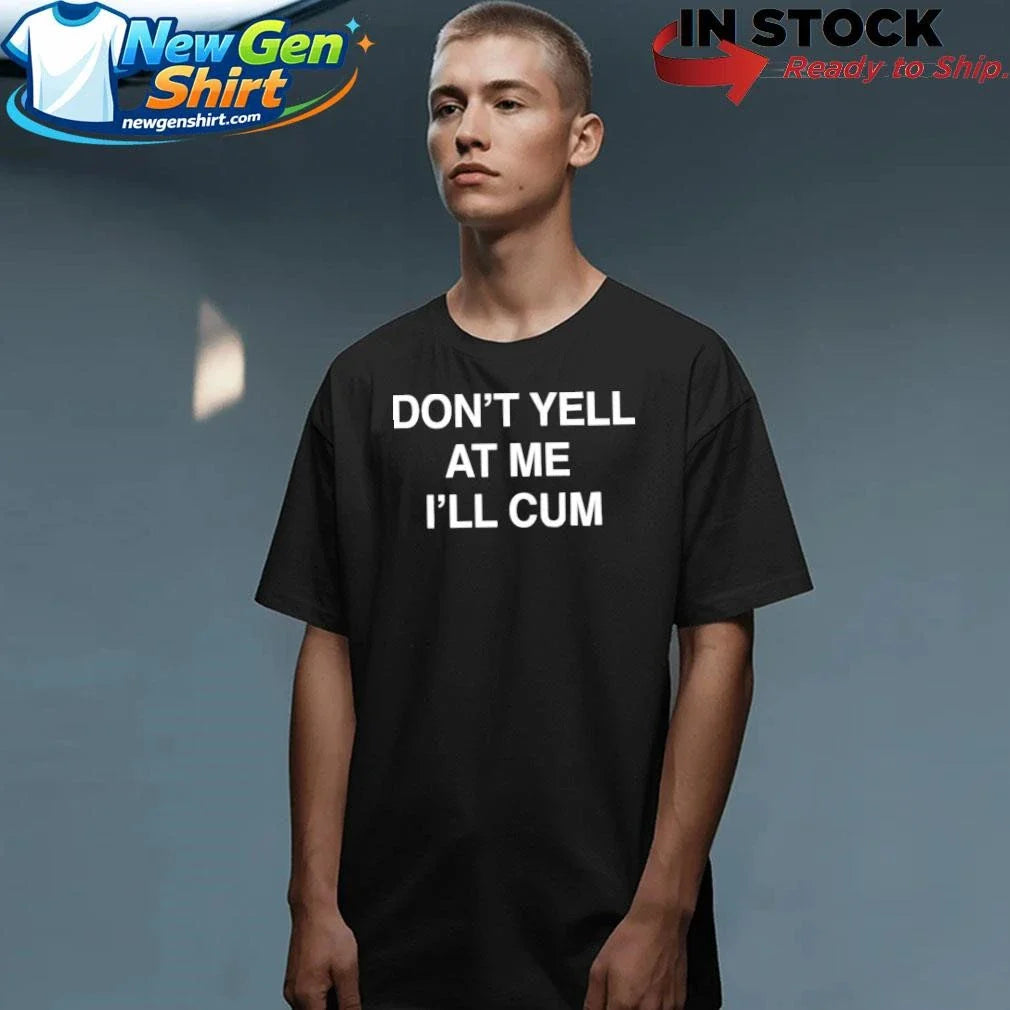 Don’t Yell At Me I’ll Cum Paradise Season 2 Shirt