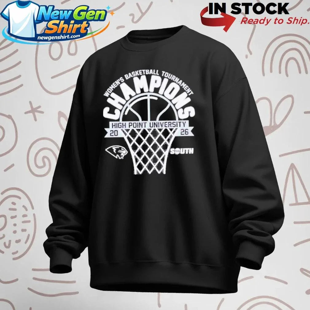 High Point Panthers 2026 Big South Women’s Basketball Tournament Champions Shirt