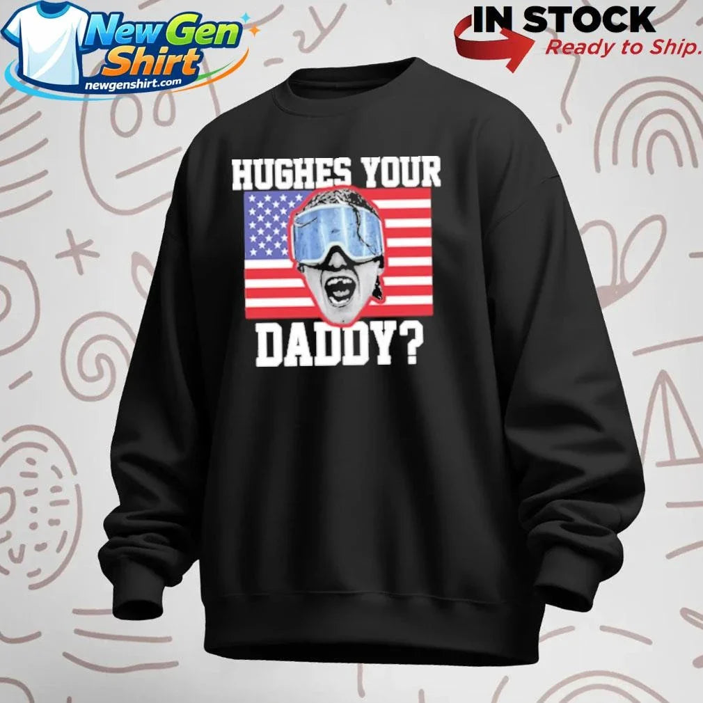 Jack Hughes USA Hockey Hughes Your Daddy Shirt